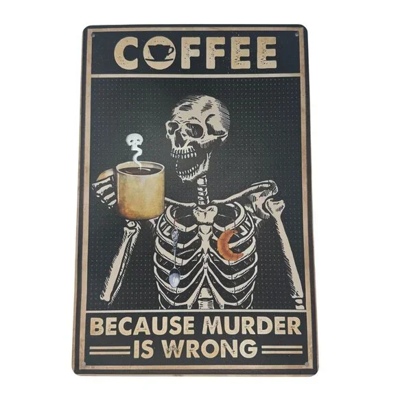 Sarcastic Coffee Metal Signs Kitchen Office Dorm Whimsical Wall Art 12x8 Inches - Picture 3 of 13
